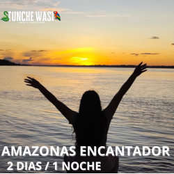 2 DIAS / 1 NOCHE  AMAZONAS ENCANTADOR